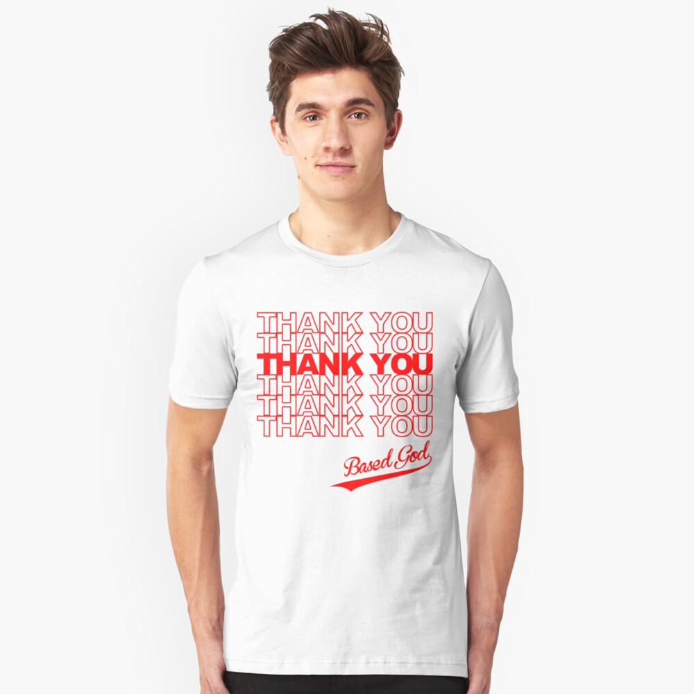 thank you based god t shirt