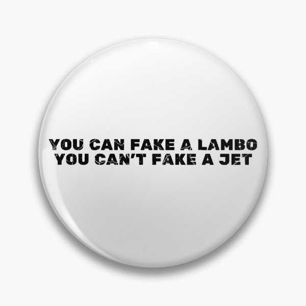 Item preview, YOU CAN FAKE A LAMBO YOU CAN'T FAKE A JET white background distressed designed and sold by KingsManKind.