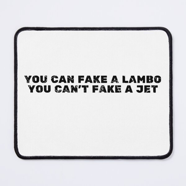 Item preview, YOU CAN FAKE A LAMBO YOU CAN'T FAKE A JET white background distressed designed and sold by KingsManKind.