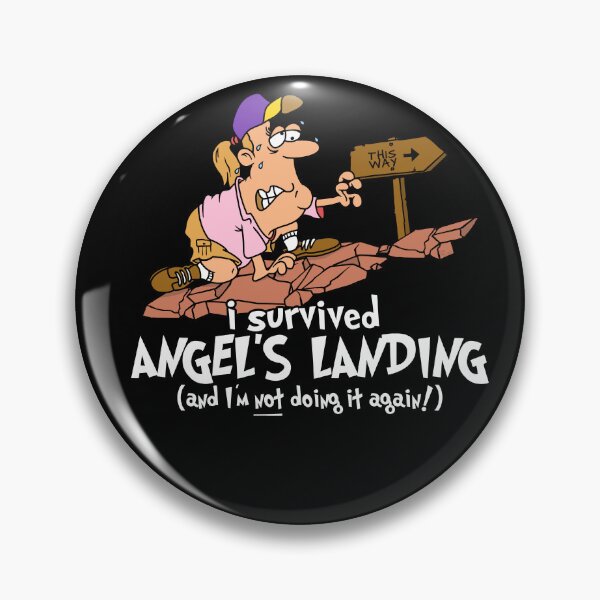 Item preview, I Survived Angel's Landing designed and sold by LegsMiserable.