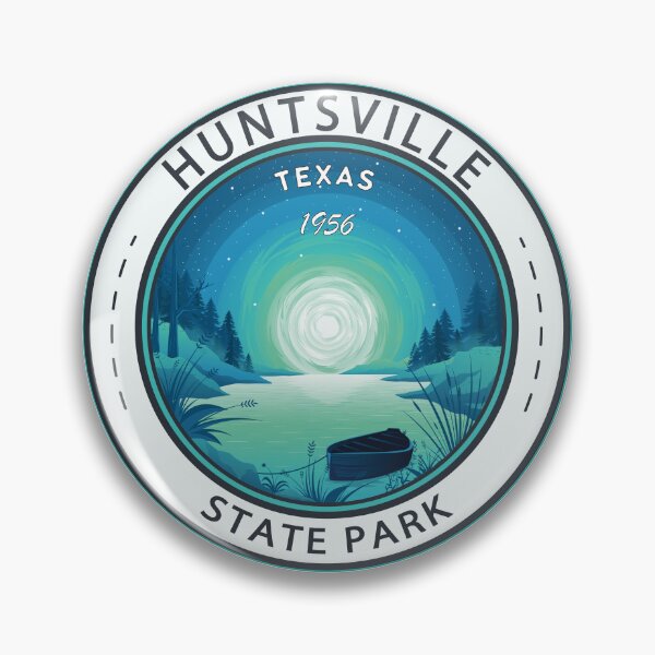 Item preview, Huntsville State Park Texas Badge designed and sold by KrisSidDesigns.