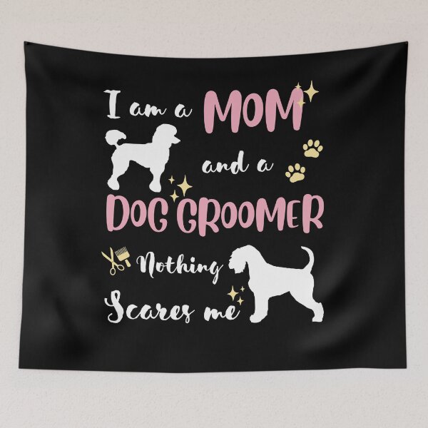 Item preview, Funny Mom Women Wife Dog Groomer Nothing Scares Me Pet Salon Pet Grooming hygienic healthy care cleaning lady designed and sold by VINASU.