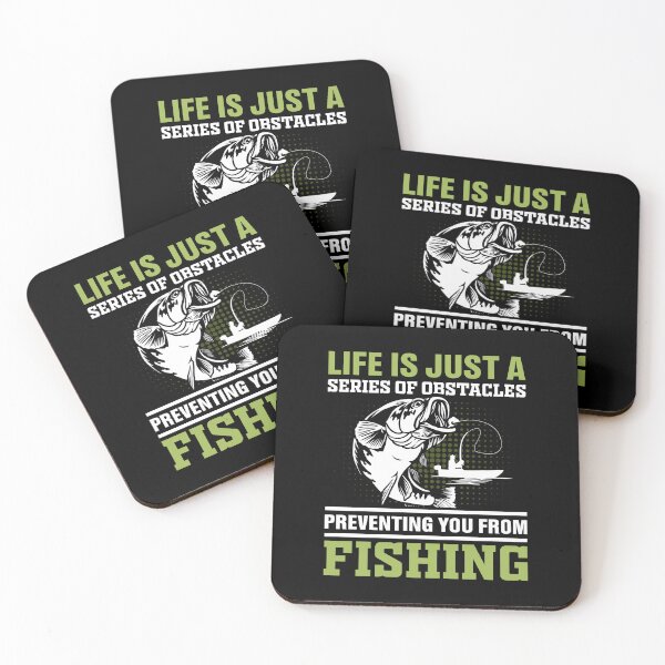Item preview, Life is just a series of obstacles Preventing you from fishing designed and sold by FanityPrints.