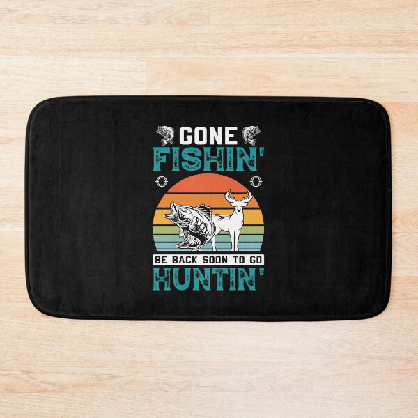 Item preview, gone fishin' be back soon to go huntin' designed and sold by FanityPrints.