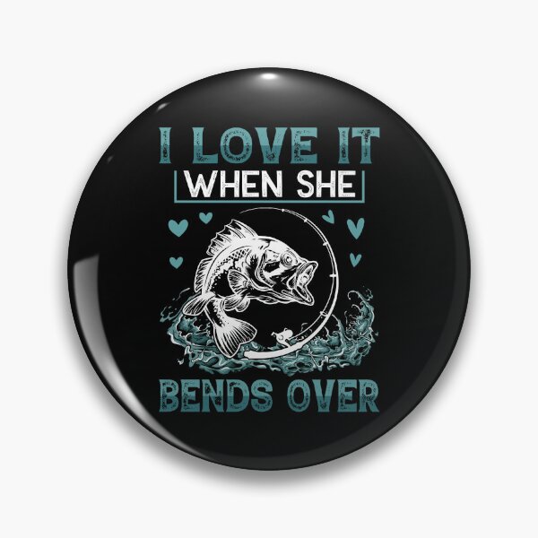 Item preview, I Love It When She Bends Over designed and sold by FanityPrints.