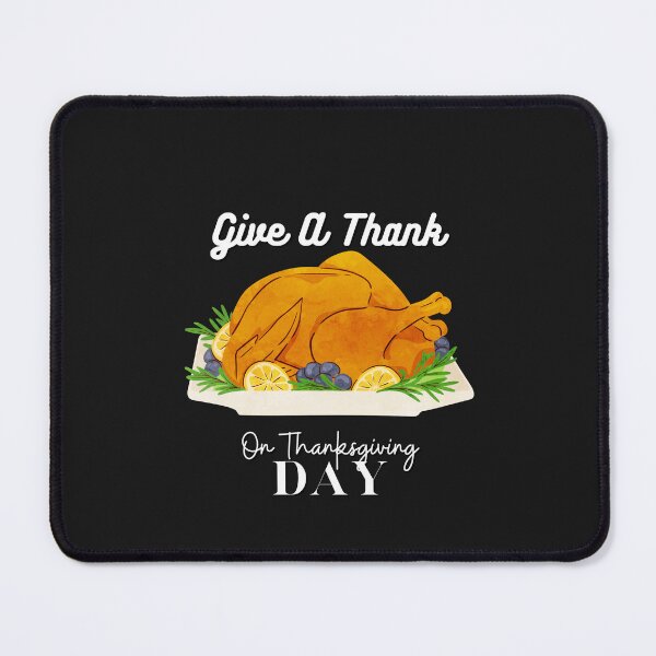Item preview, Give A Thank On Thanksgiving Day designed and sold by designforum1968.