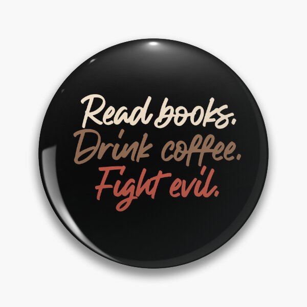 Item preview, Funny Read Books Drink Coffee Fight Evil Book Worm Reading Gift designed and sold by alenaz.