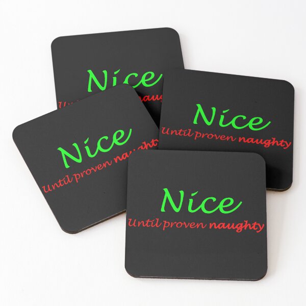 Item preview, Nice until proven Naughty designed and sold by charmaine pettigrew.