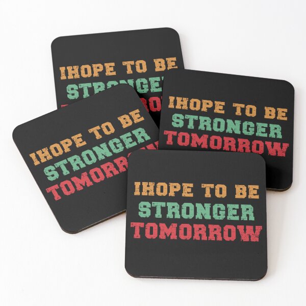 Item preview,  i hope to be stronger tomorrow designed and sold by ArtByMouad.