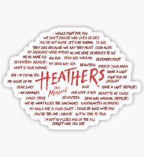 HEATHERS! Sticker