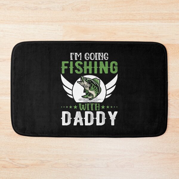 Item preview, I m going fishing with daddy designed and sold by FanityPrints.