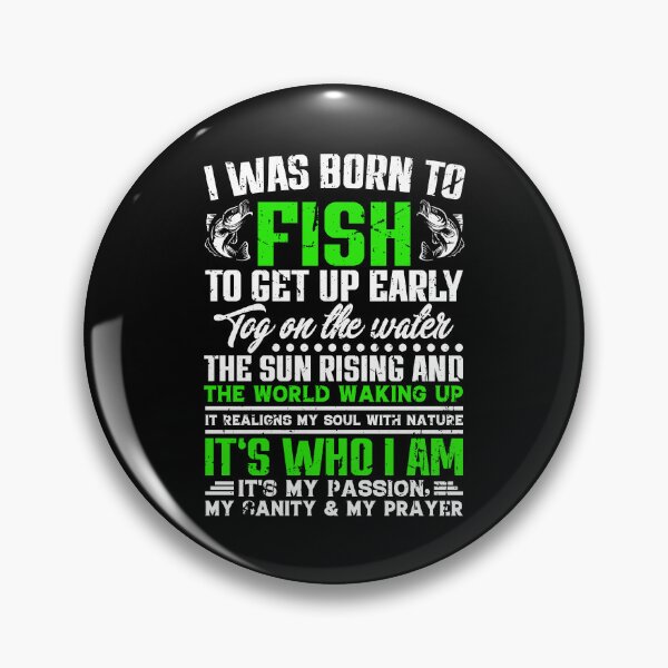 Item preview, I was born to fish  designed and sold by FanityPrints.