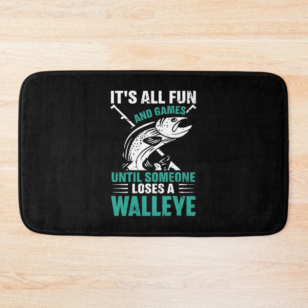 Item preview, It's all fun and games until someone loses a walleye designed and sold by FanityPrints.