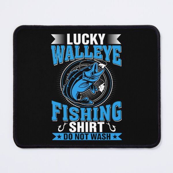 Item preview, Lucky walleye fishing shirt do not wash designed and sold by FanityPrints.
