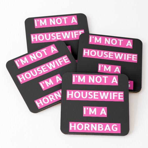 Item preview, Kath and Kim Im not a housewife Im a Hornbag Quote designed and sold by kataleyaArt.