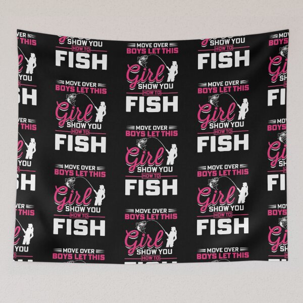 Item preview, Move over boys let this girl show you how to fish designed and sold by FanityPrints.