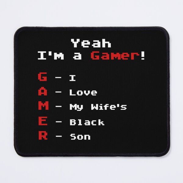 Item preview, Yeah I'm A Gamer designed and sold by SunsetGloww.