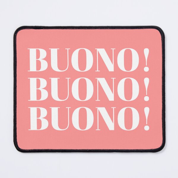 Item preview, BUONO! BUONO! italian pun designed and sold by JCT Momo.