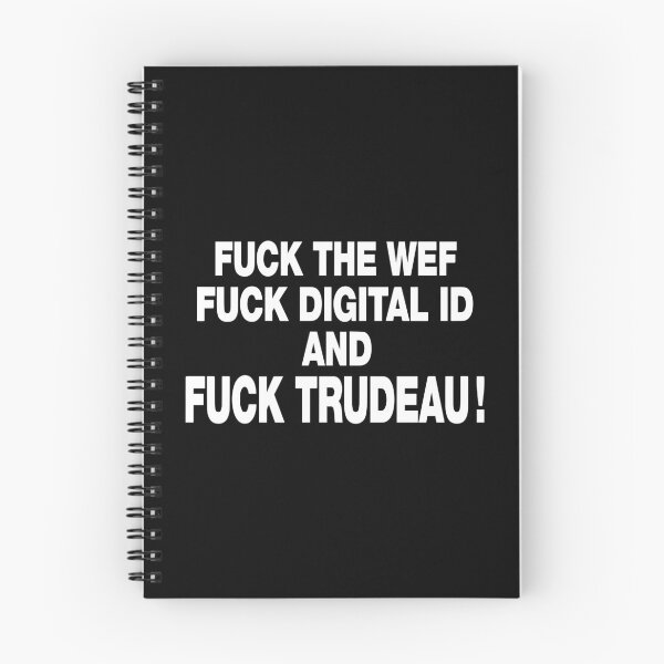 Item preview, Fuck The Wef Fuck Digital Id And Fuck Trudeau designed and sold by Big Twelve.