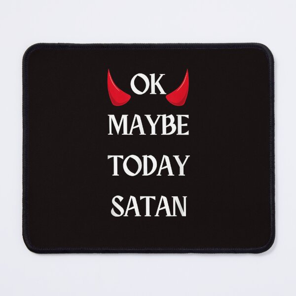 Item preview, ok maybe today satan designed and sold by Best Selling ⭐⭐⭐⭐⭐(9.0).