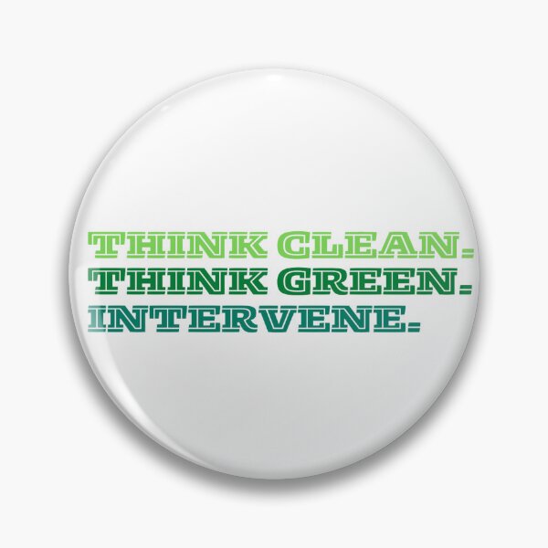 Item preview, Think Clean. Think Green. Intervene. designed and sold by MUNSC.