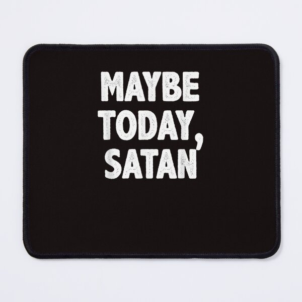 Item preview, ok maybe today satan designed and sold by Best Selling ⭐⭐⭐⭐⭐(9.0).
