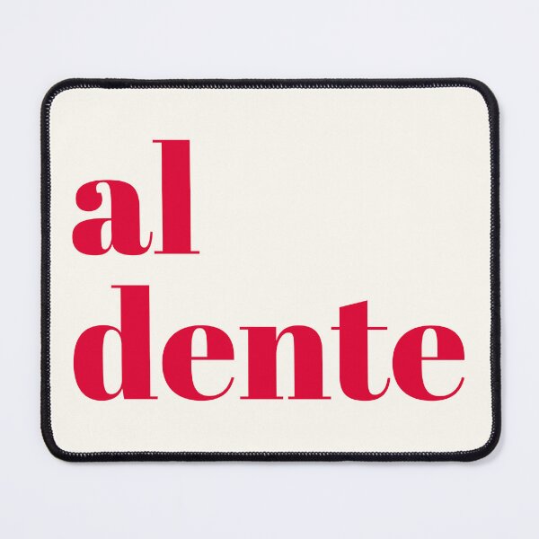 Item preview, al dente! italian pun designed and sold by JCT Momo.