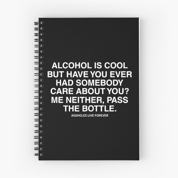 Item preview, Alcohol Is Cool But Have You Ever Had Somebody Care About You designed and sold by Big Twelve.