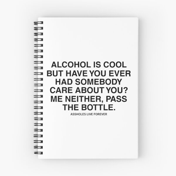 Item preview, Alcohol Is Cool But Have You Ever Had Somebody Care About You designed and sold by Big Twelve.