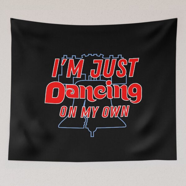 Item preview, I Keep Dancing on My Own Philly Philadelphia men women kids Classic FUNNY designed and sold by ArtByMigdad.