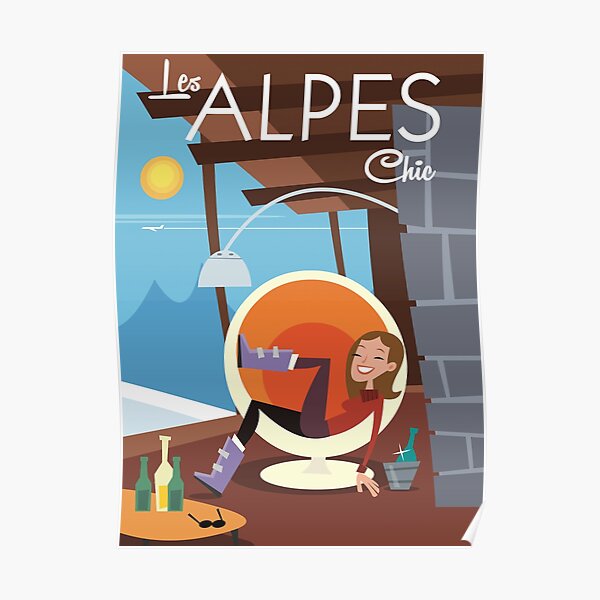 Les Alpes Chic poster Poster