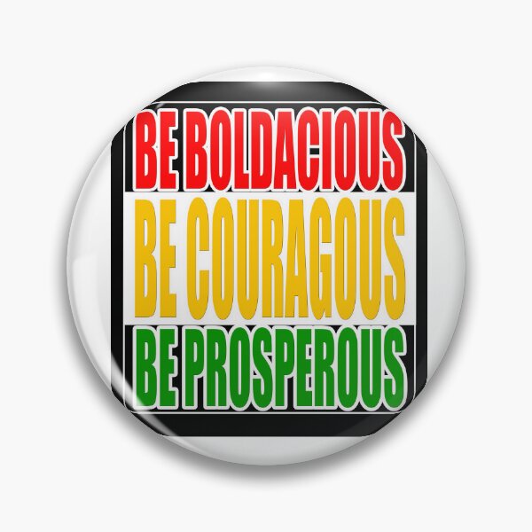 Item preview, Be Boldacious Be Couragous Be Prosperous designed and sold by fejoa.