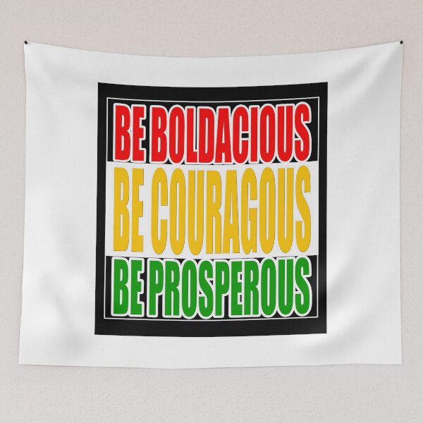 Item preview, Be Boldacious Be Couragous Be Prosperous designed and sold by fejoa.