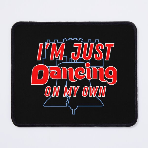 Item preview, I Keep Dancing on My Own Philly Philadelphia men women kids Classic FUNNY designed and sold by ArtByMigdad.
