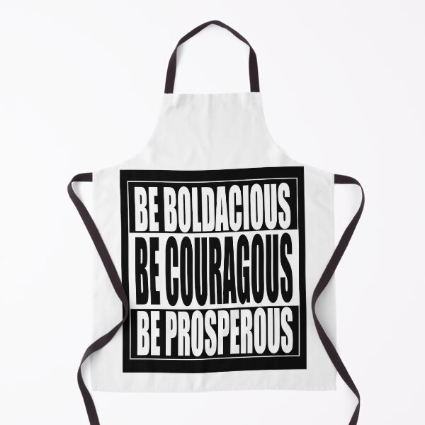 Item preview, Be Boldacious Be Couragous Be Prosperous designed and sold by fejoa.