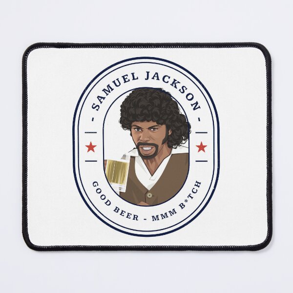Item preview, Samuel Jackson - Good Beer MMM B*tch designed and sold by Primotees.