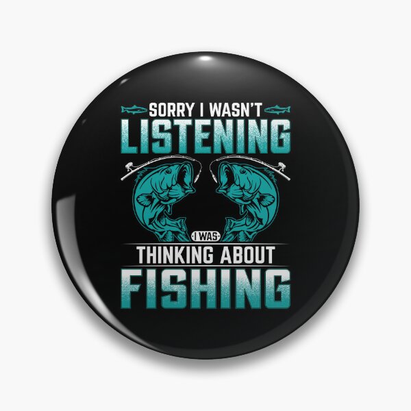 Item preview, Sorry i wasn't listening i was thinking about fishing designed and sold by FanityPrints.