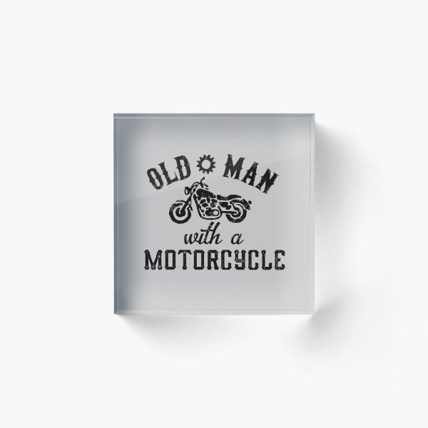 Old Man With A Motorcycle Acrylic Block
