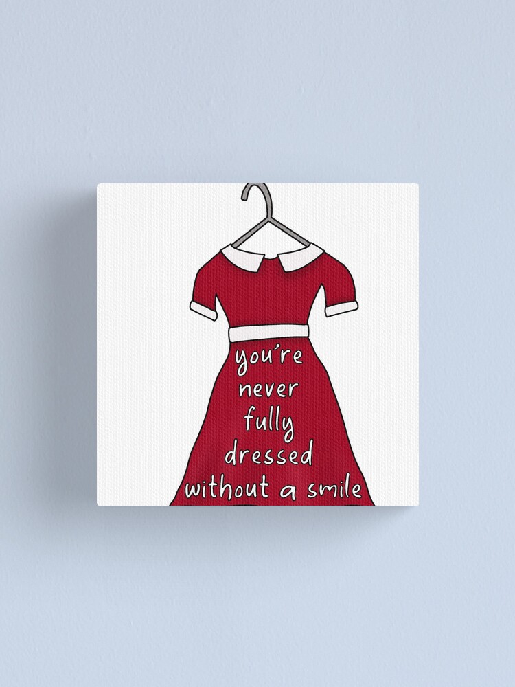 Never fully dressed without a smile (Annie dress)" Canvas Print for Sale by  Becky-Marie | Redbubble