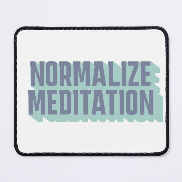 Item preview, Normalize Meditation designed and sold by AEFresia.