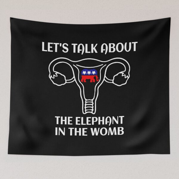 Item preview, Let's Talk About The Elephant In The Womb designed and sold by ElfriedaMiller.