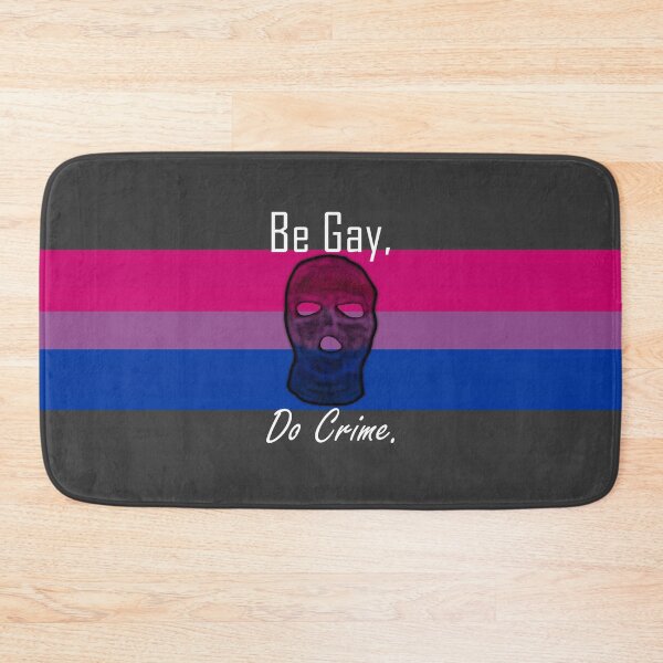 Item preview, Be Gay Do Crime (Bi8B) designed and sold by SamIsWhat8.