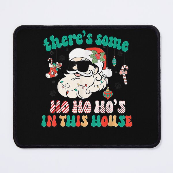 Item preview, There’s Some Ho's In This House designed and sold by Best Selling ⭐⭐⭐⭐⭐(9.0).