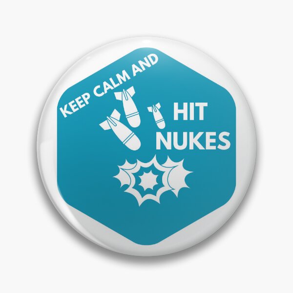 Item preview, Keep Calm And Hit Nukes designed and sold by OneDayCollected.