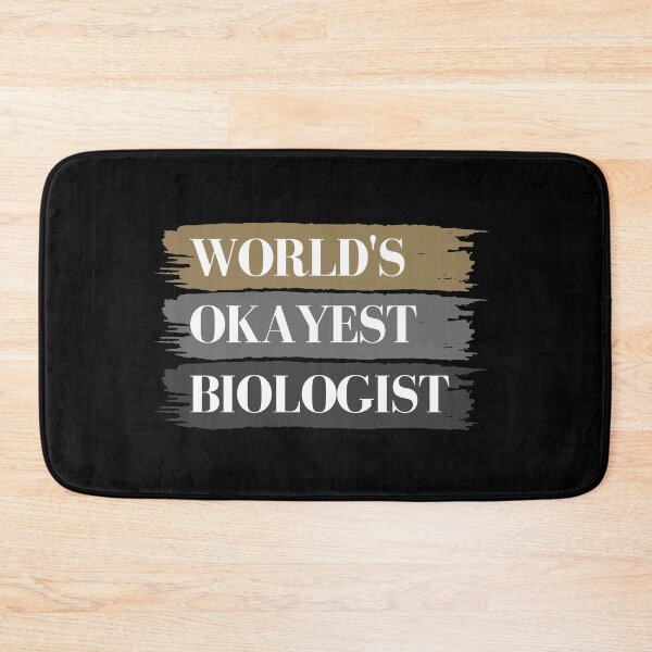 Item preview, Worlds Okayest Biologist designed and sold by GeeHanz.