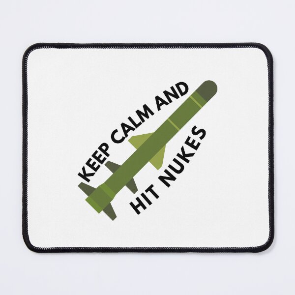 Item preview, Keep Calm And Hit Nukes designed and sold by OneDayCollected.
