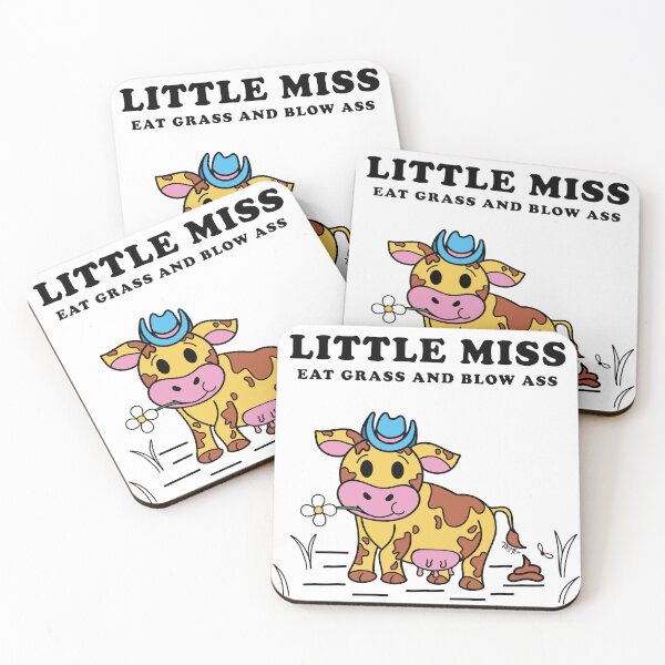 Item preview, Little Miss Eat Grass and Blow Ass Cow designed and sold by Tori Thomas.