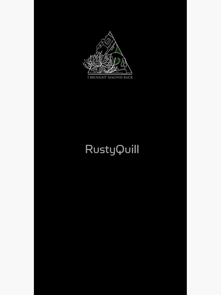 I Brought Magnus Back (dark background) by RustyQuill