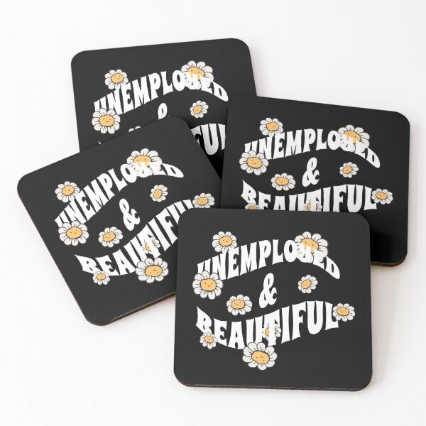 Item preview, Unemployed And Beautiful designed and sold by Eddie SH.