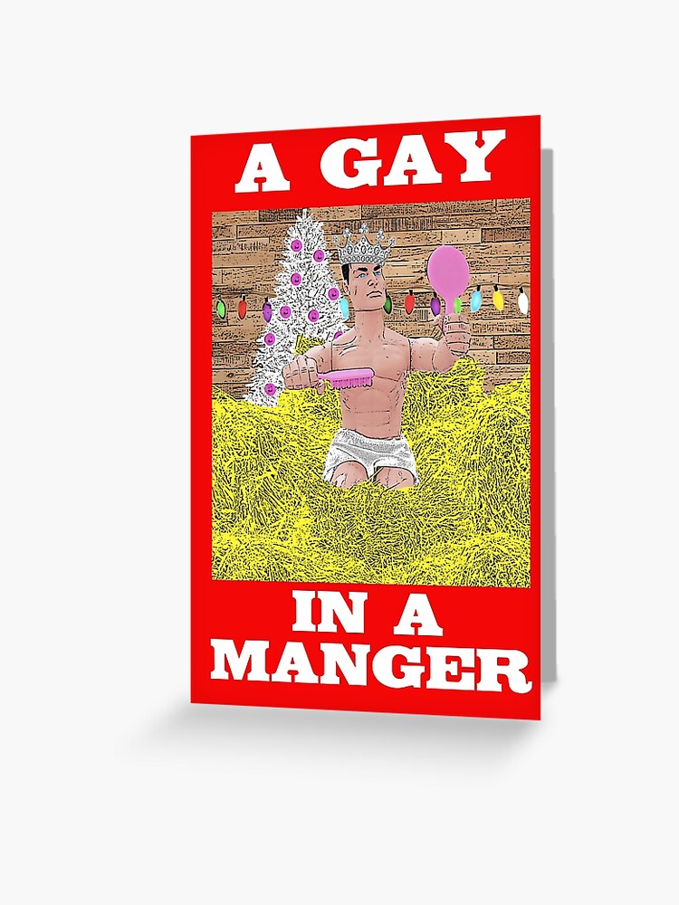 A Gay In A Manger Funny Gay Christmas Design Queer Lgbtq Christmas Greeting Card For